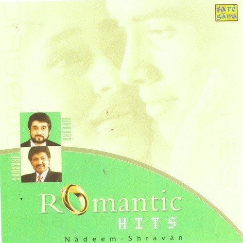 Romantic Hits - Nadeem Shravan Udit Narayan MP3 Download